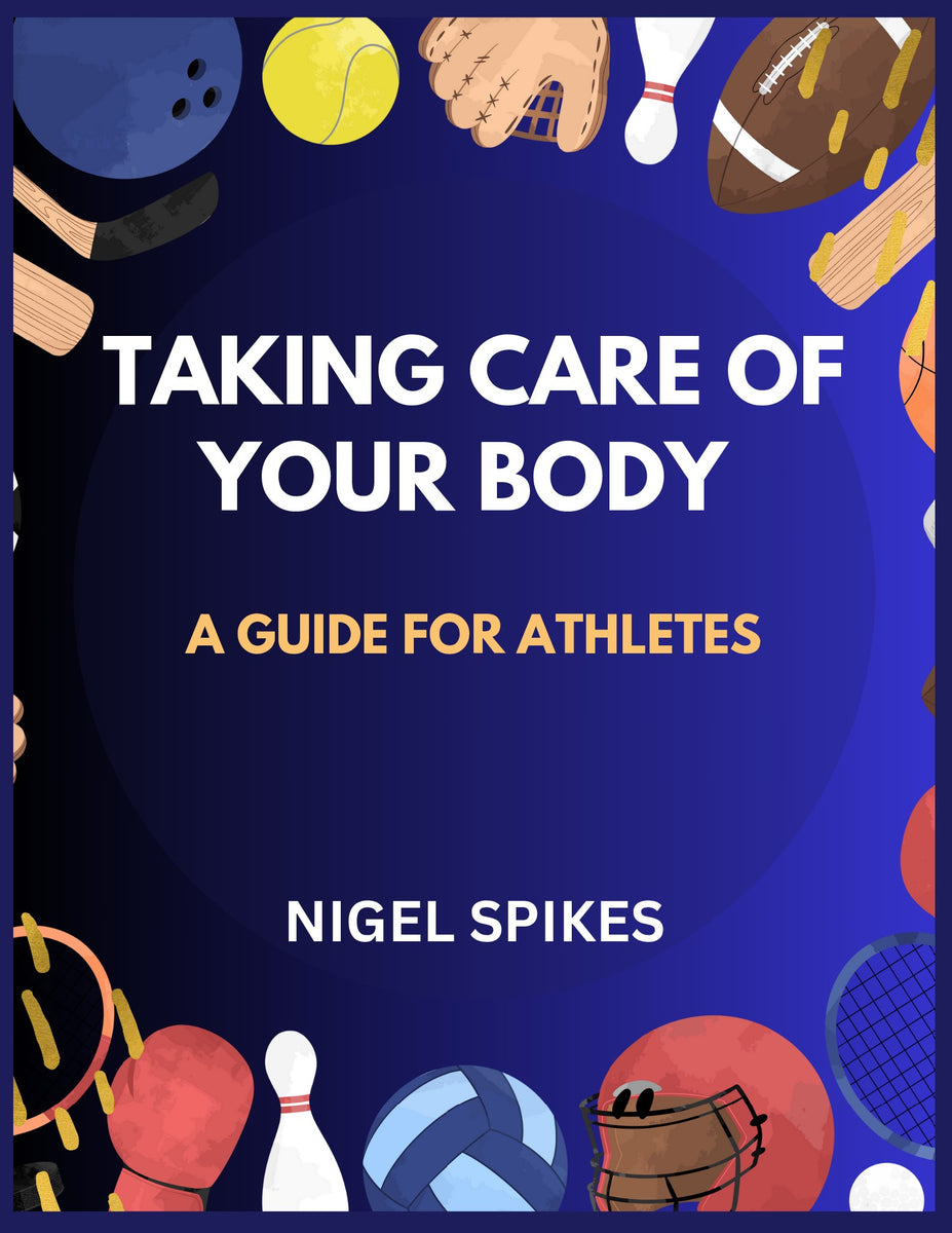 Taking Care of Your Body: A Guide for Athletes eBook – SPKSWRLD
